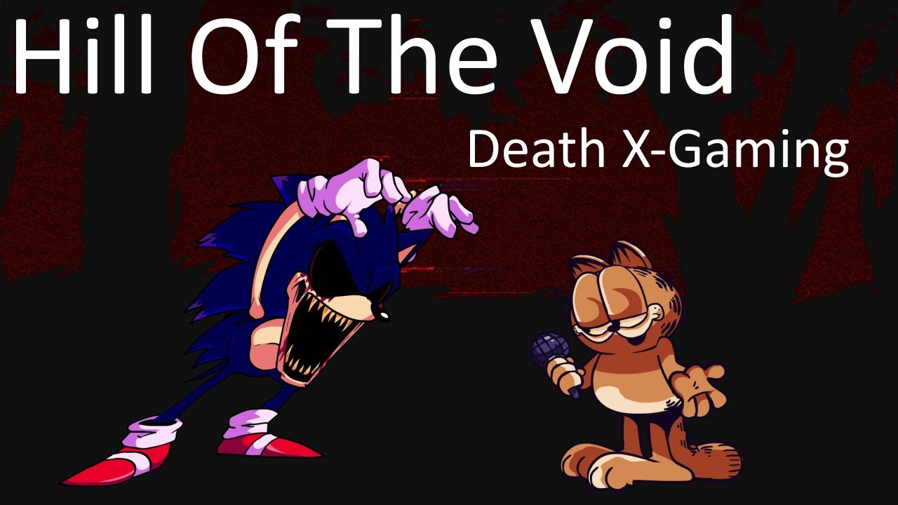 Friday Night Funkin' - Hill OF The Void But It's Sonic.EXE And Garfield (Gorefield Phase 1) FNF MODS