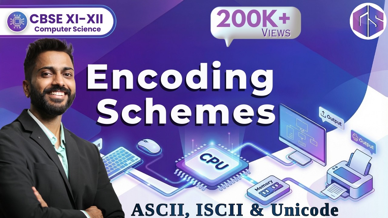 Encoding Schemes | ASCII, ISCII & Unicode | CBSE Class XI