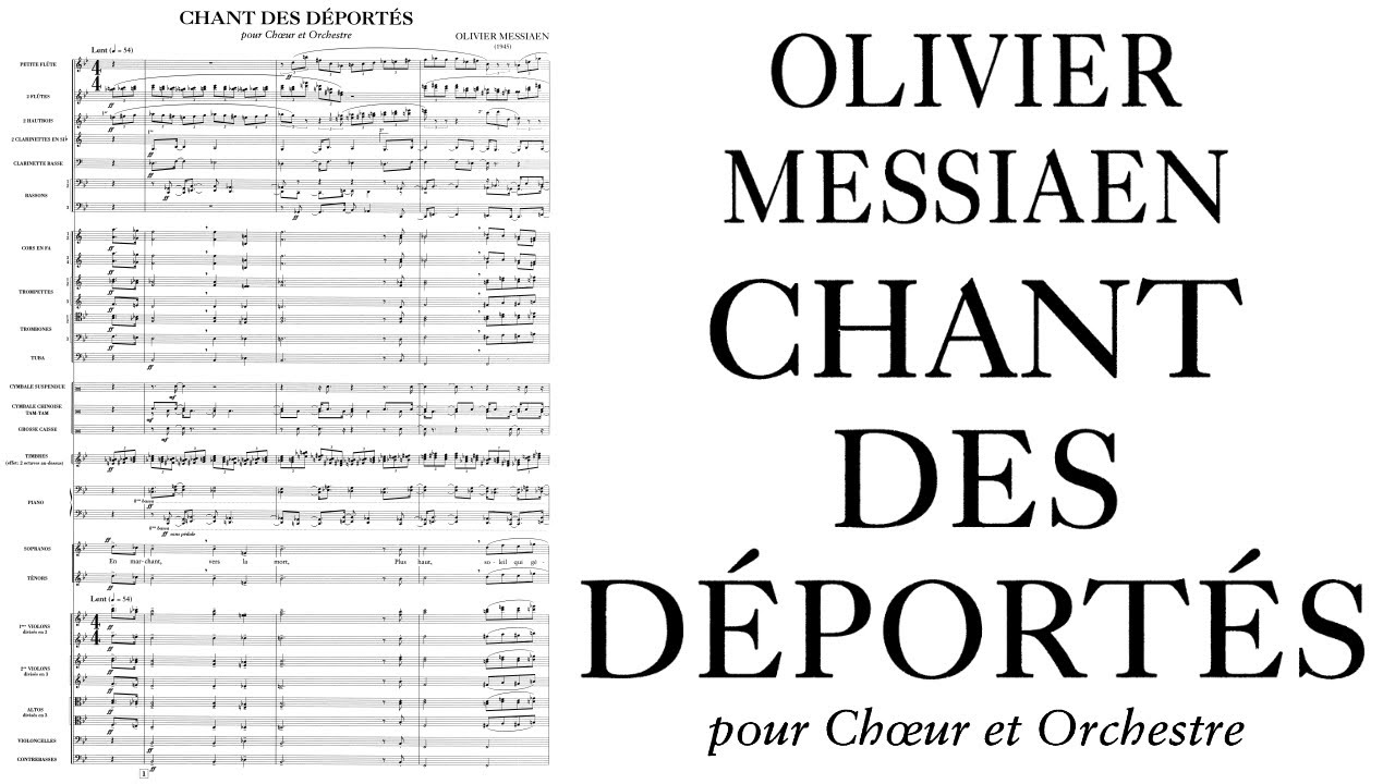 Olivier Messiaen - Chant des déportés (1945)