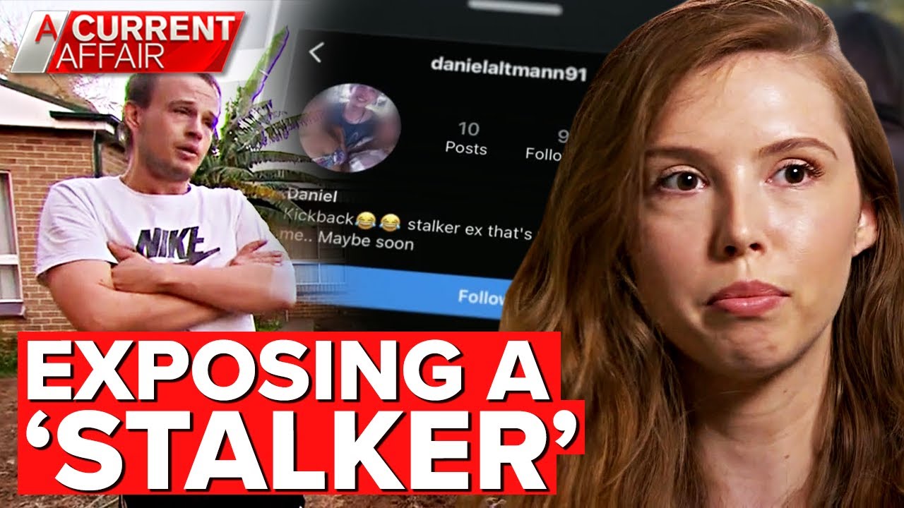 Women expose allegations of social media stalking | A Current Affair