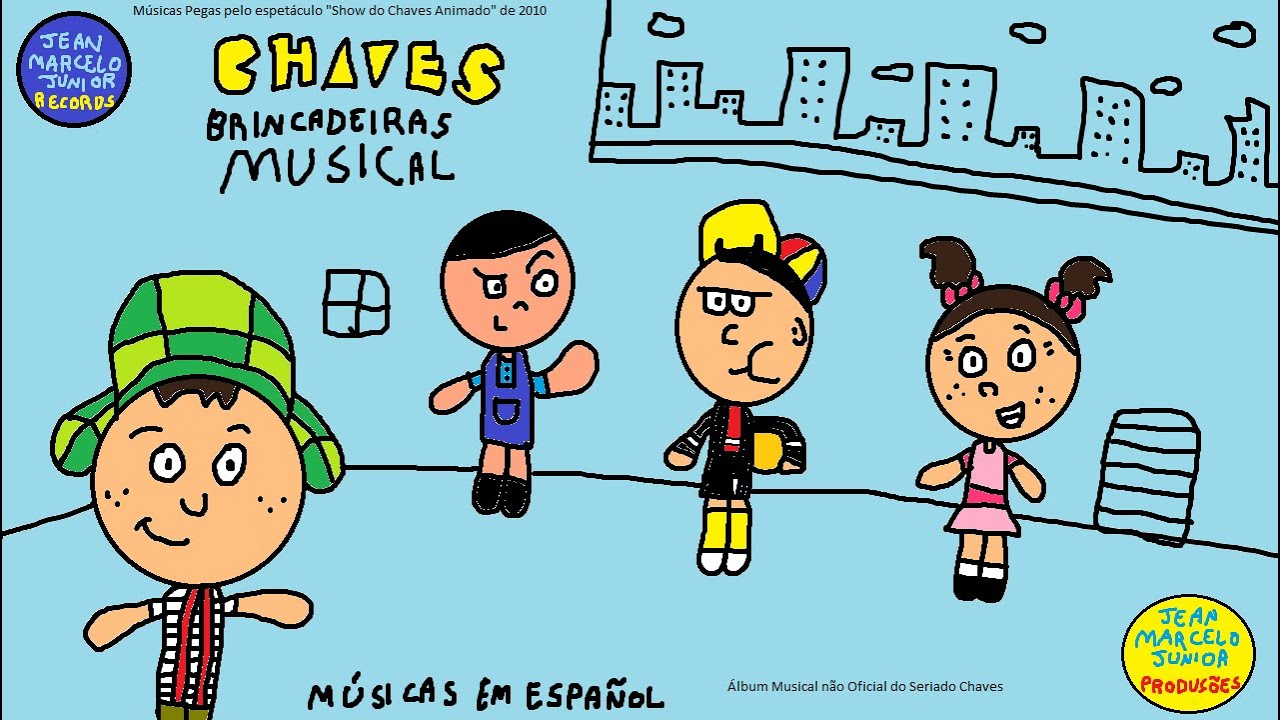 Chaves - Brincadeiras Musical (2020)