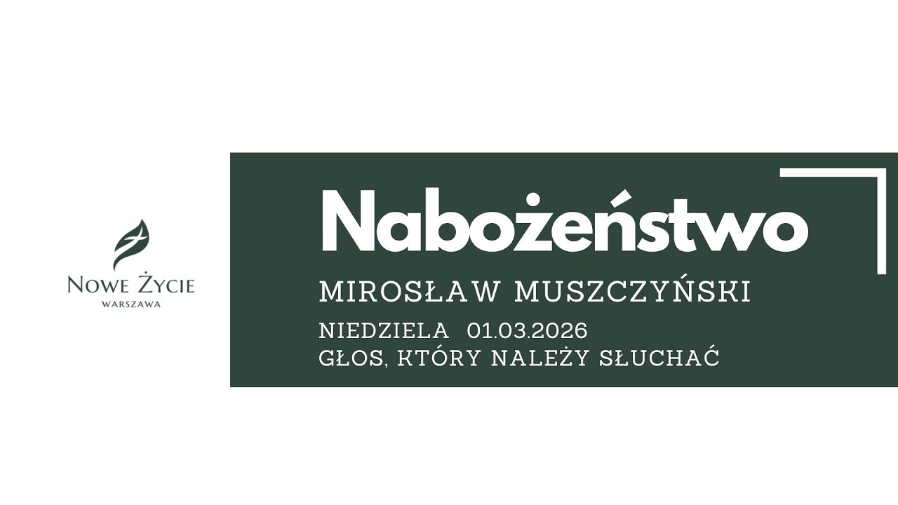 Nowe Życie Nabożeństwo 01 03 2026