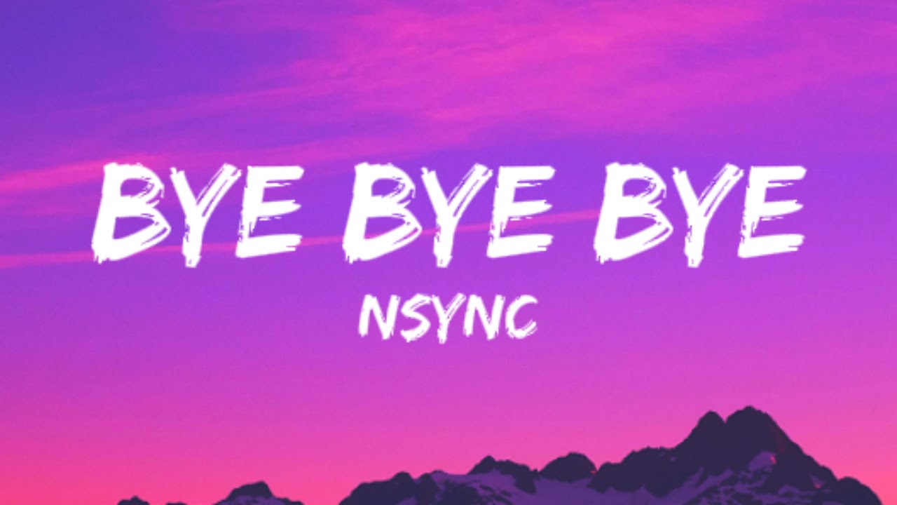 *NSYNC - Bye Bye Bye (Lyrics) (Deadpool 3 Soundtrack)