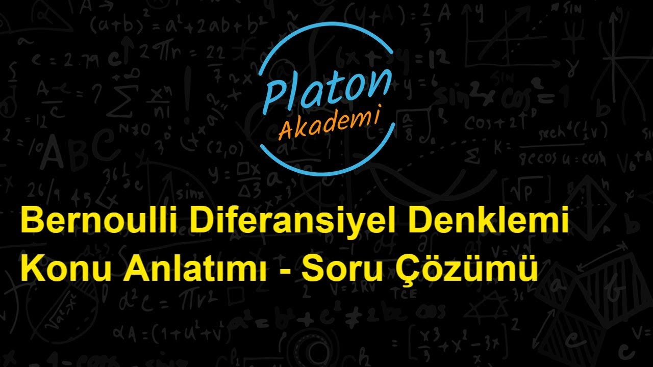 Bernoulli Diferansiyel Denklemi - Konu Anlatımı - Soru Çözümü