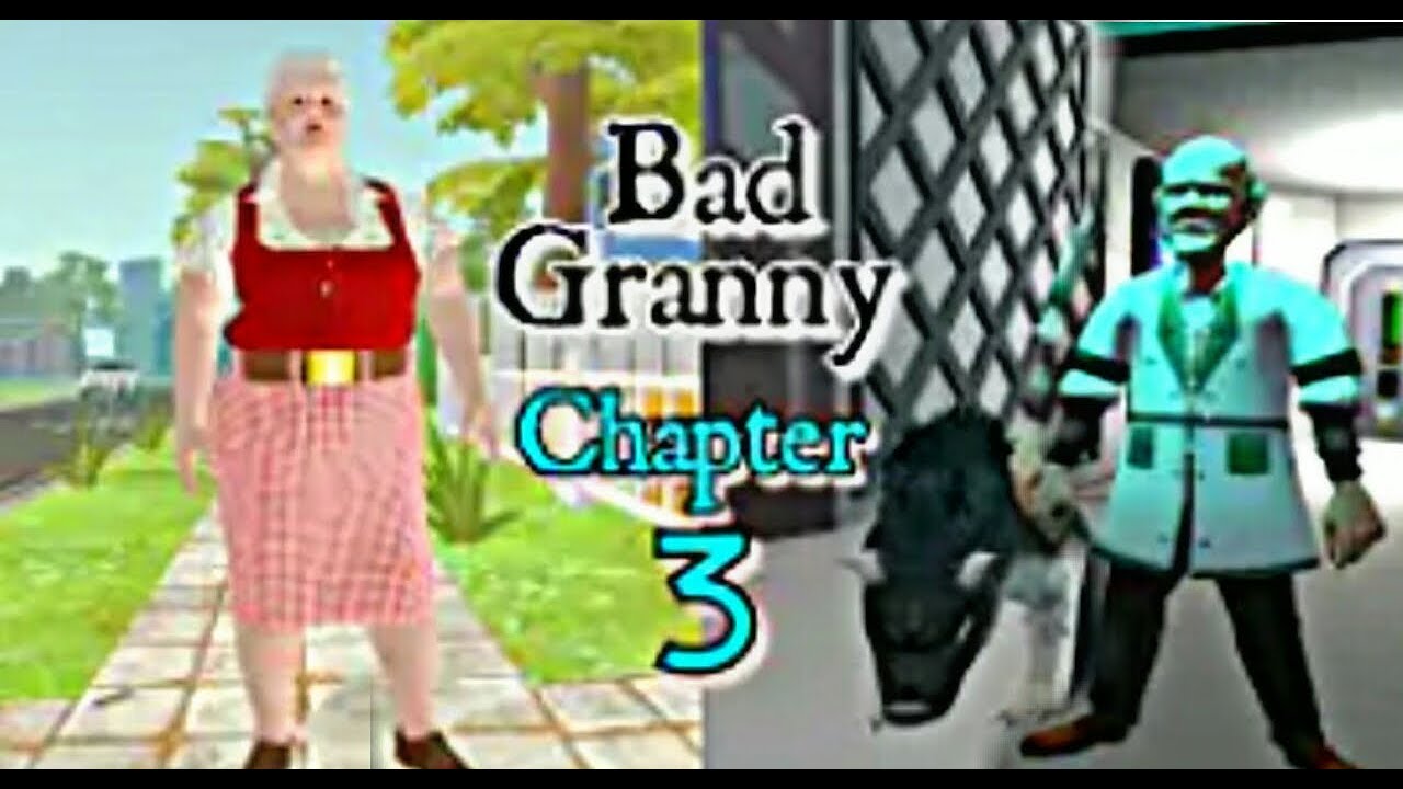 BAD GRANNY CHAPTER 3 HORROR ESCAPE FULL GAME PLAY