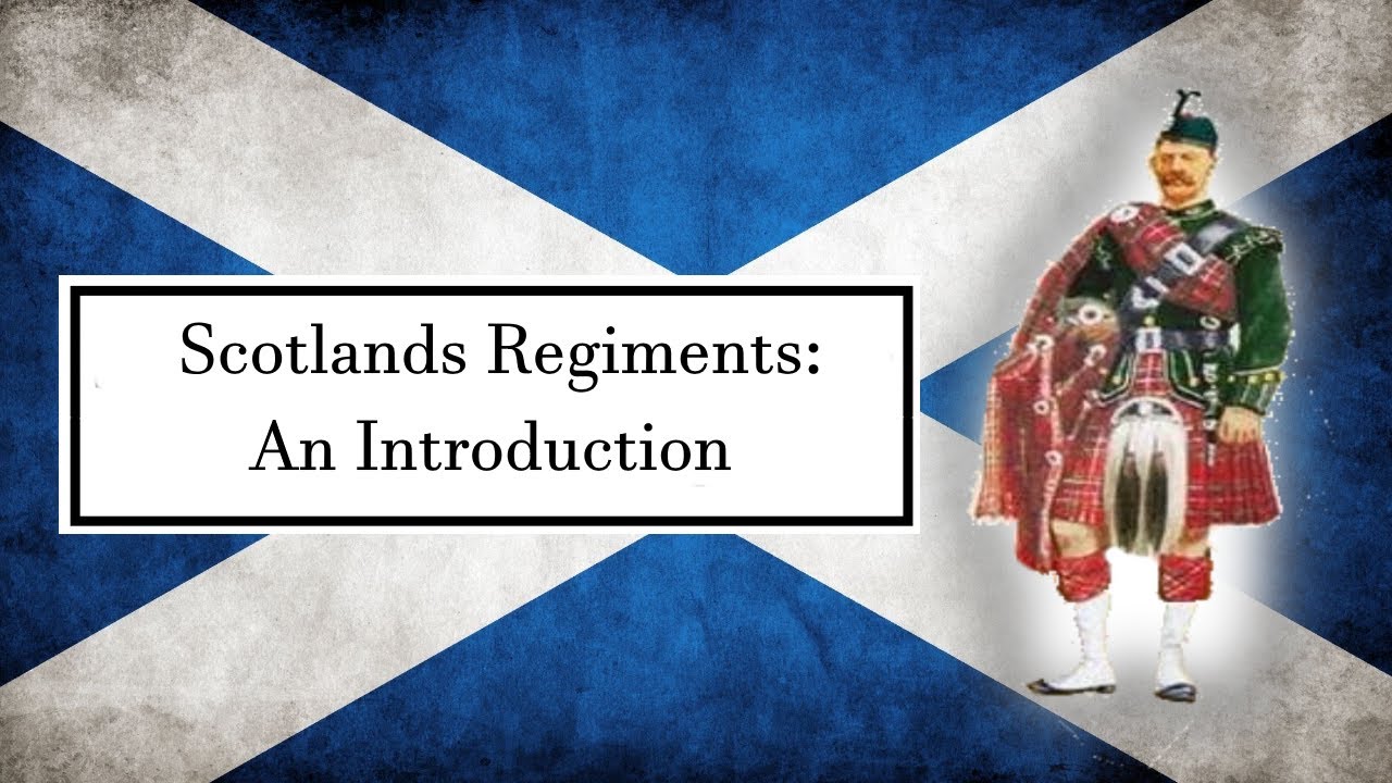Scotland's Regiments: An Introduction