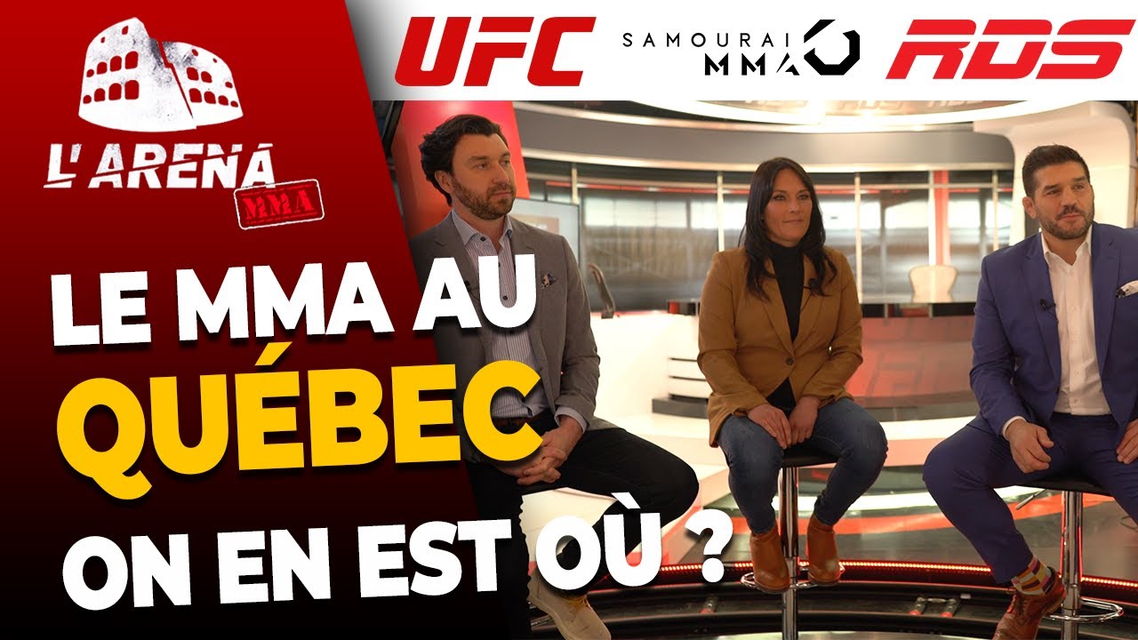 L’État du MMA au Québec, avec Patrick Côté, Valérie Letourneau et Benoit Beaudoin (RDS)
