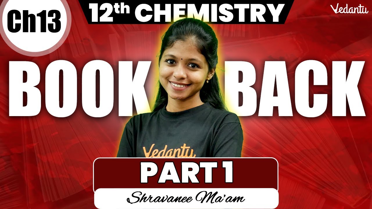 12th Chemistry | Chapter 13 - Book Back Part 1 | 2nd Mid Term | Shravanee Ma'am