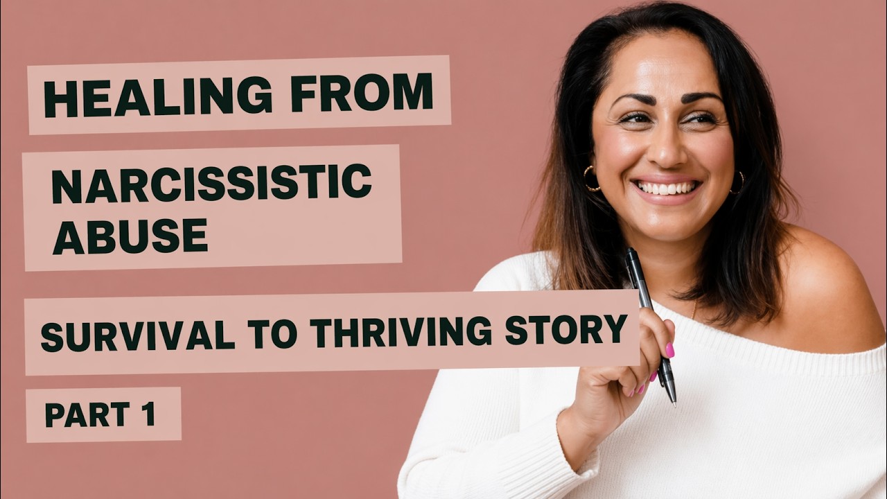 Survival Story: Healing From Childhood Narcissistic Abuse PART 1
