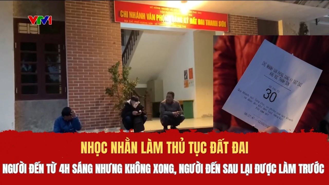 Người thì xếp hàng từ 4h sáng vẫn không làm xong thủ tục đất đai, người thì vừa đến đã được làm