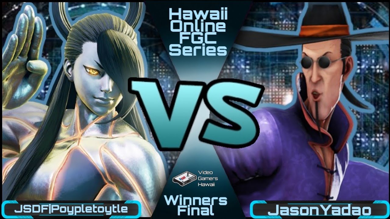 JSDF|Poypletoytle vs. JasonYadao/Winners Final/Hawaii Online FGC Series/Street Fighter V/May 2020