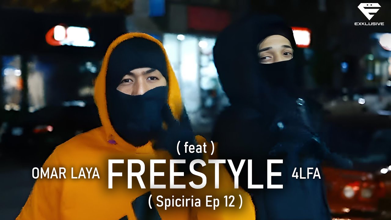 Laya ft. @4LFA - FREESTYLE (Spiciria Ep12)
