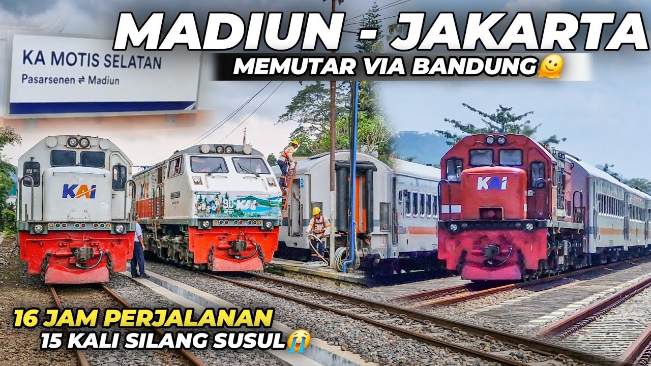15 KALI KALAH SILANG SUSUL‼️UJI MENTAL 16 JAM MADIUN - JAKARTA VIA BANDUNG | Trip KA Motis Selatan