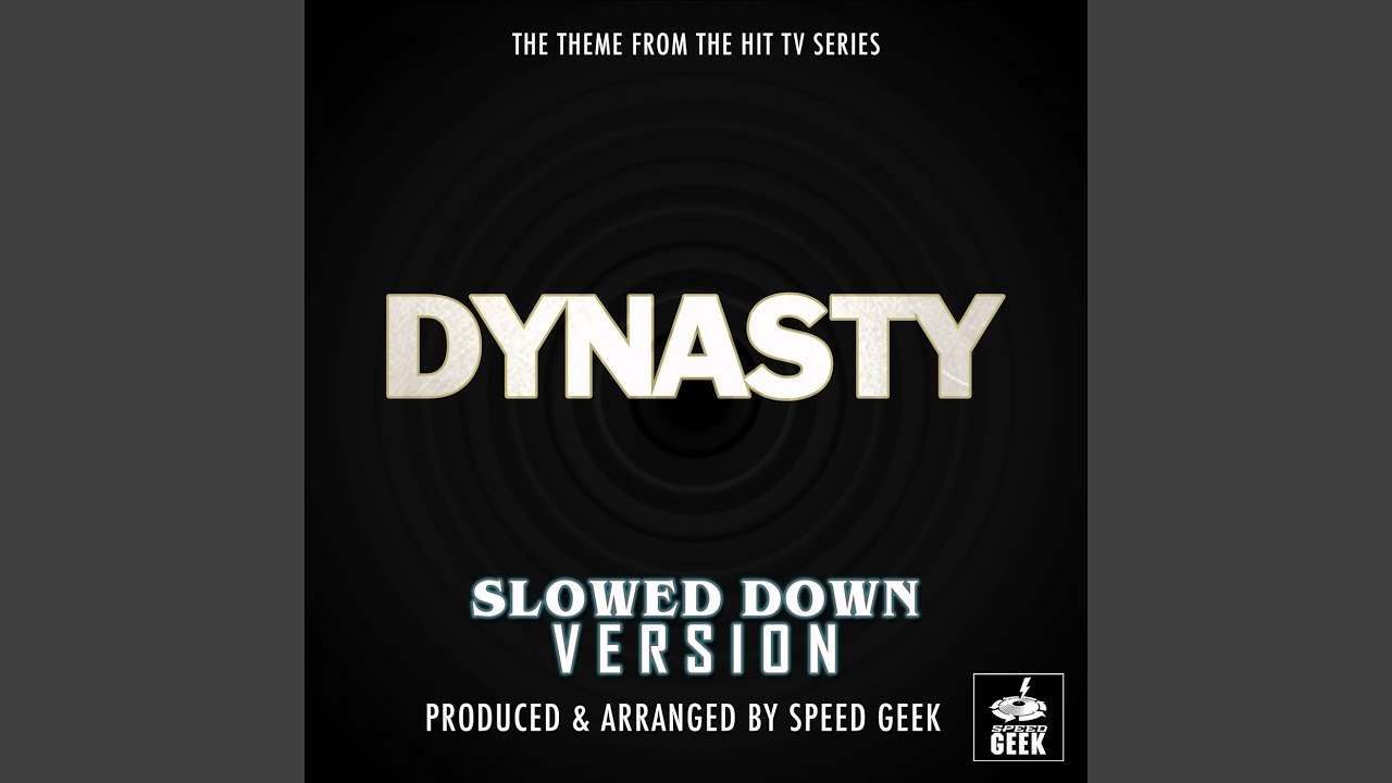 Dynasty Main Theme (From 