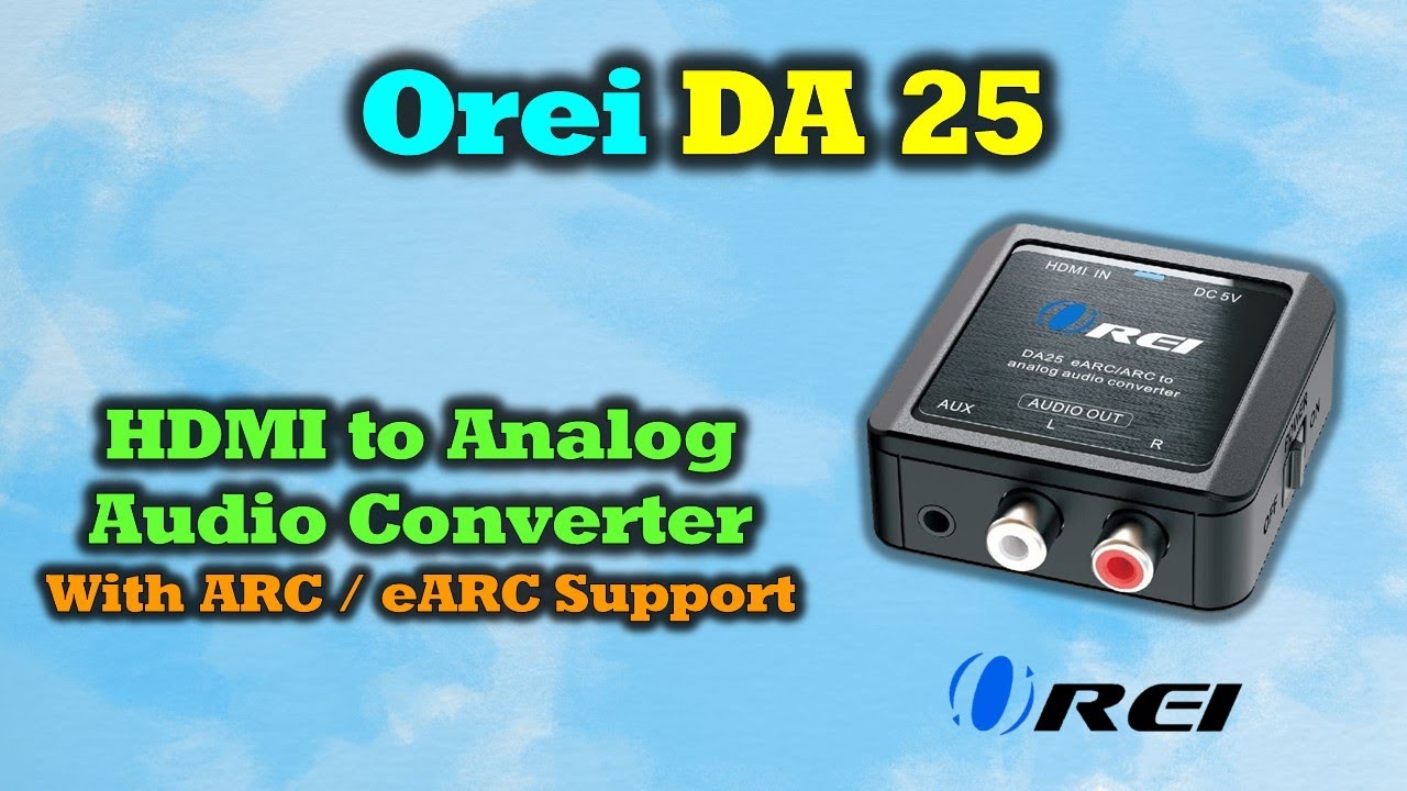Orei DA25 - HDMI to Analog Audio Converter - Complete Overview