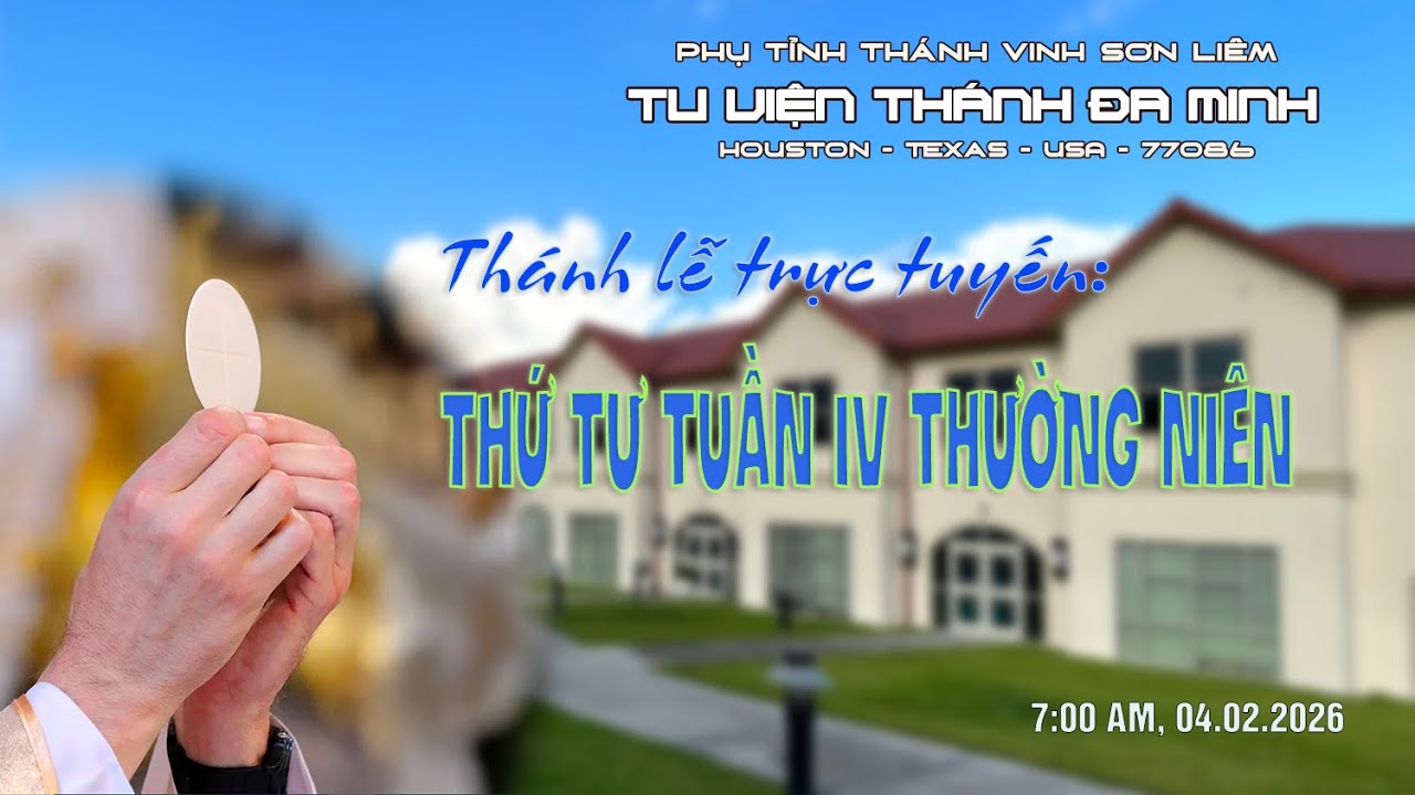 Thánh Lễ Thứ Tư - Tuần IV - TN. - Năm A.