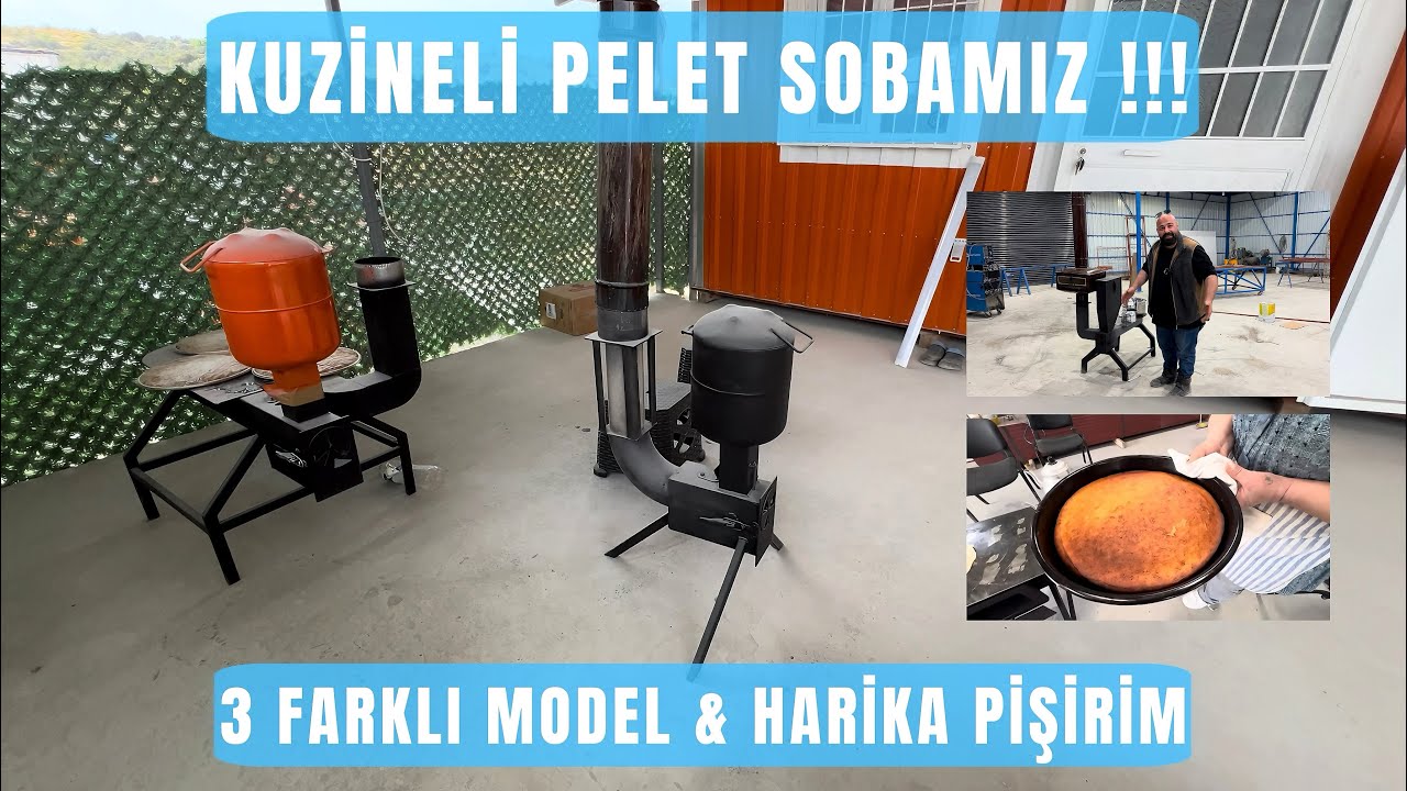 PELET SOBASI KUZİNELİ - 3 FARKLI MODEL