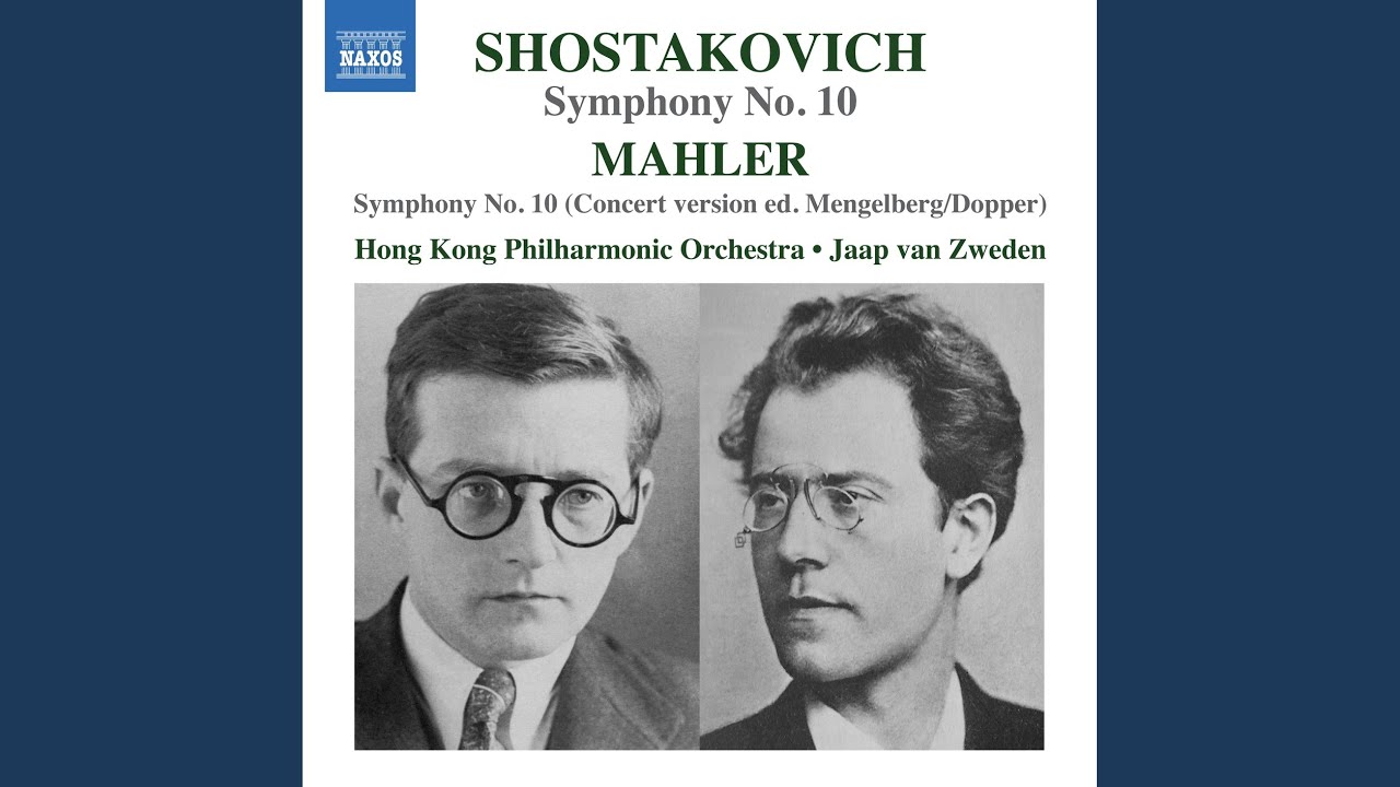 Symphony No. 10 in F Sharp Minor : I. Adagio (Concert Version ed. W. Mengelberg & C. Dopper)
