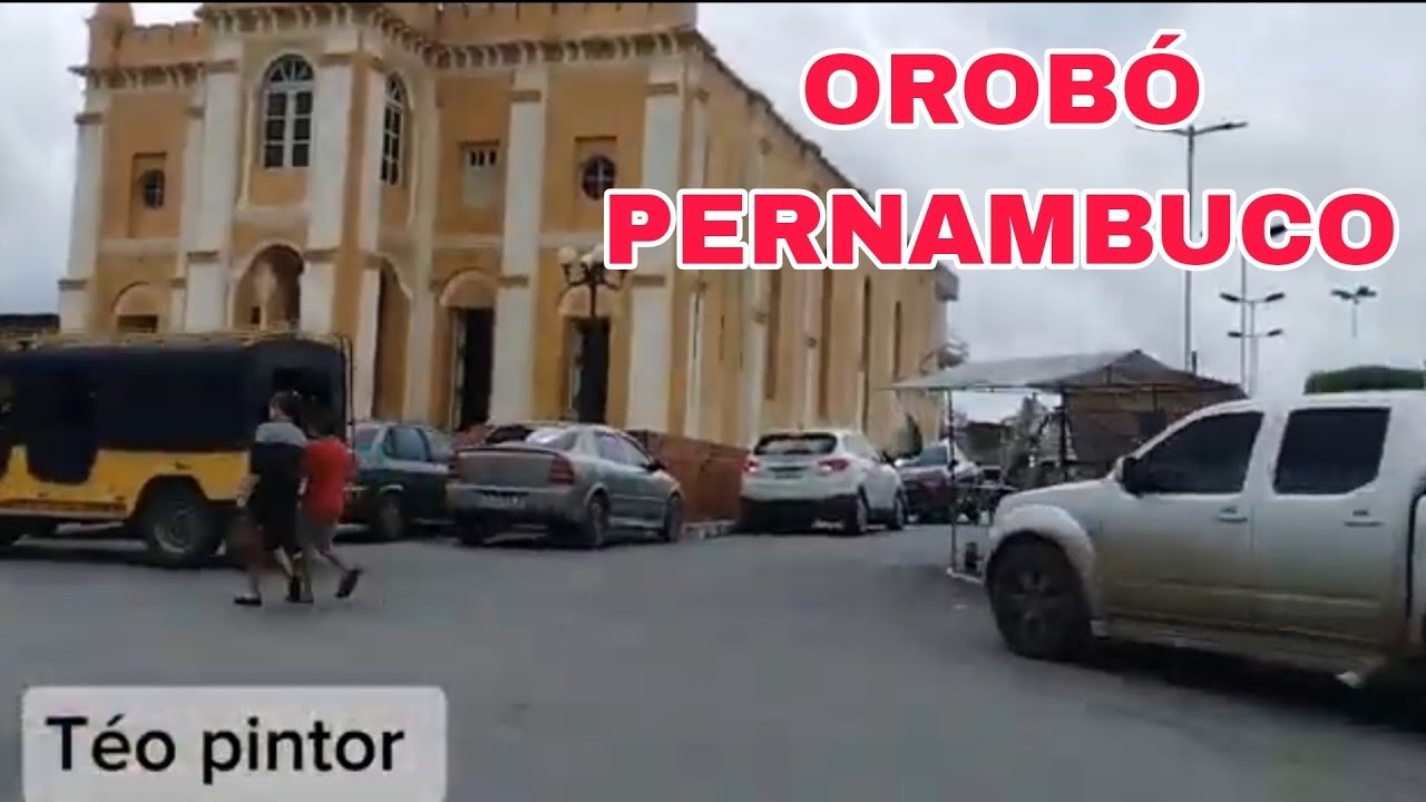 MOSTRANDO A CIDADE DE OROB&Oacute; PERNAMBUCO