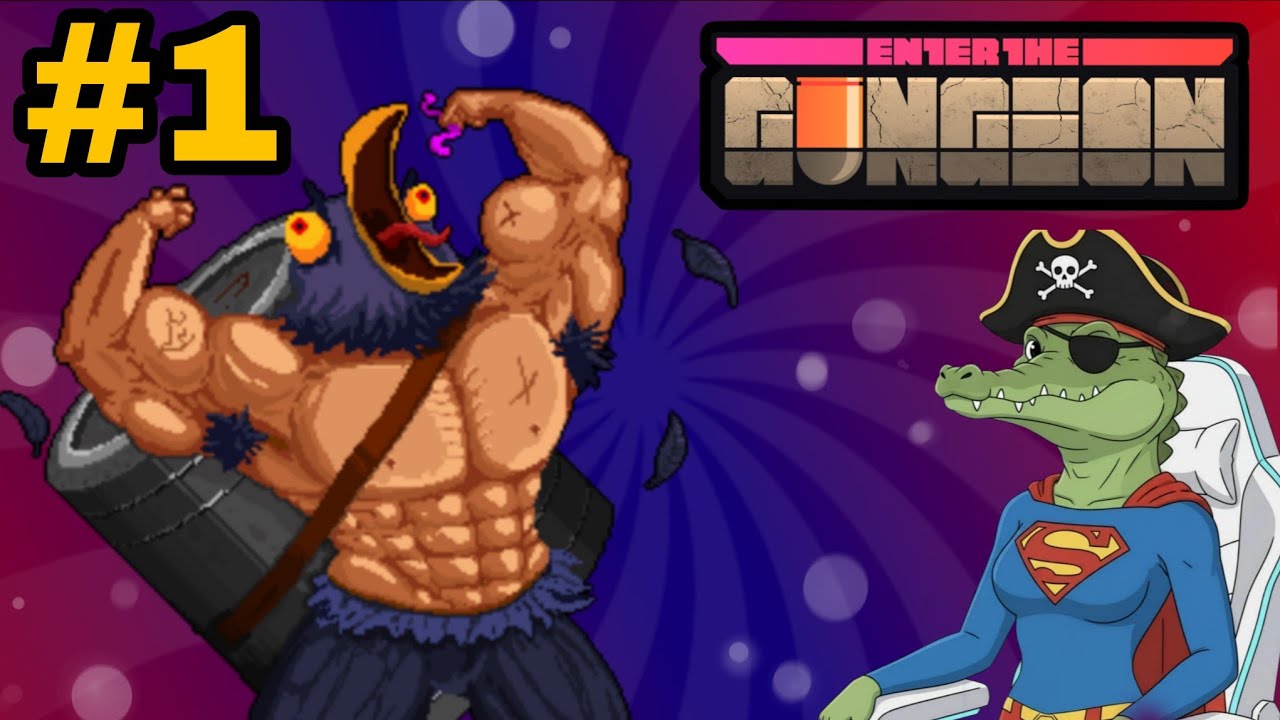  Enter the gungeon CAP 1 - ¡PRIMERA PARTIDA!