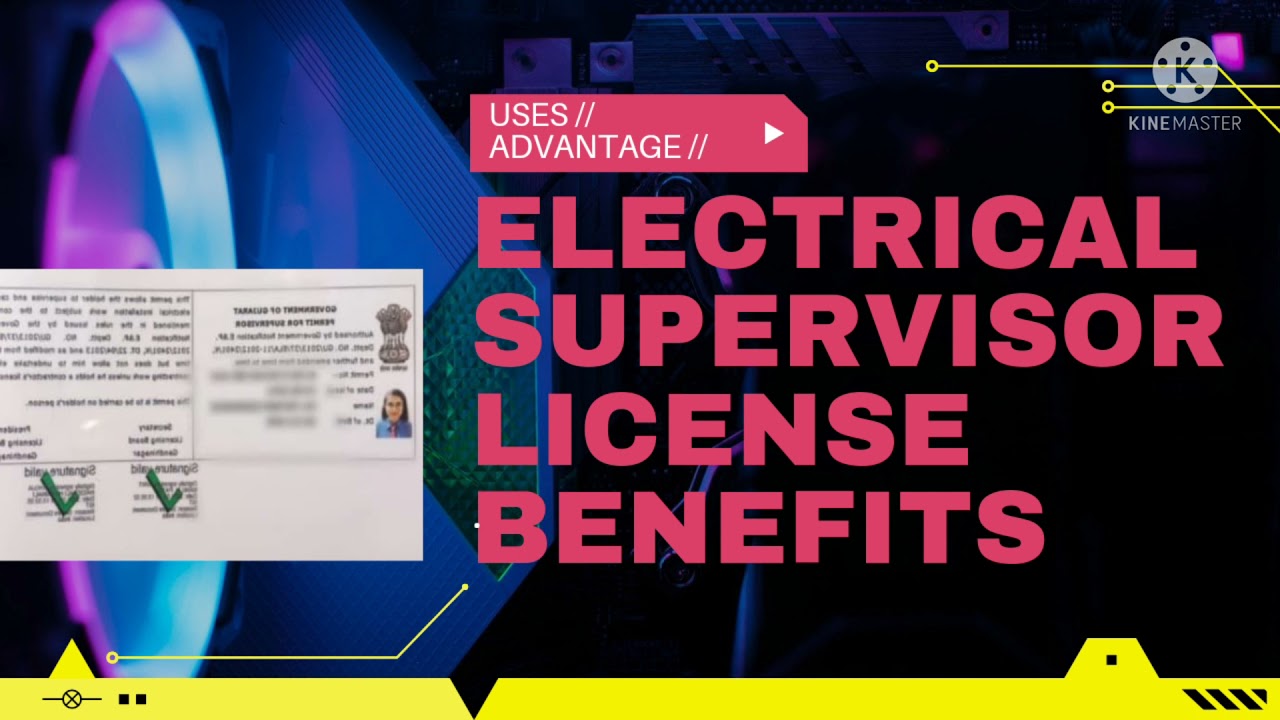 BENEFITS OF ELECTRICAL SUPERVISOR LICENSE