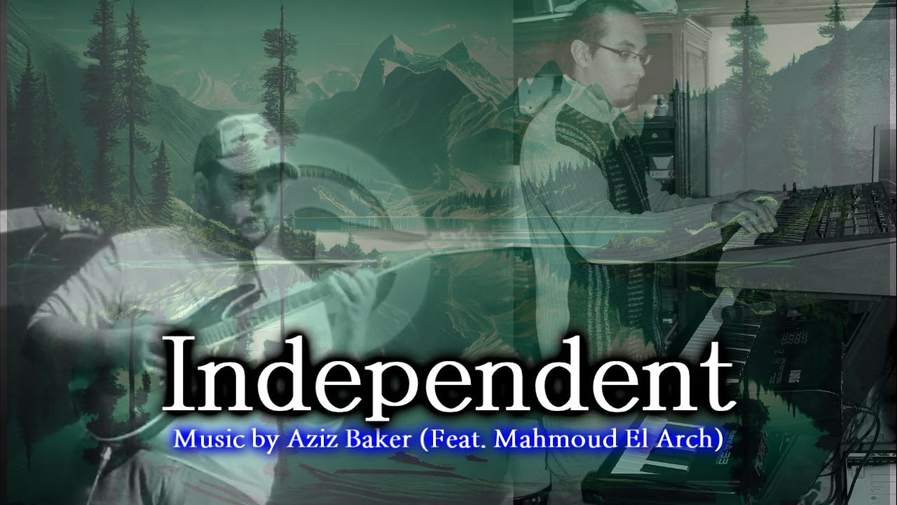 Independent Feat. Mahmoud El Arch@supermahmoud
