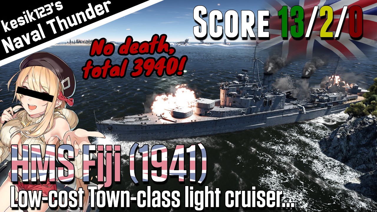 [War Thunder Naval] Low-cost Town-class cruiser | HMS Fiji (1941) : Crown Colony Class Light Cruiser