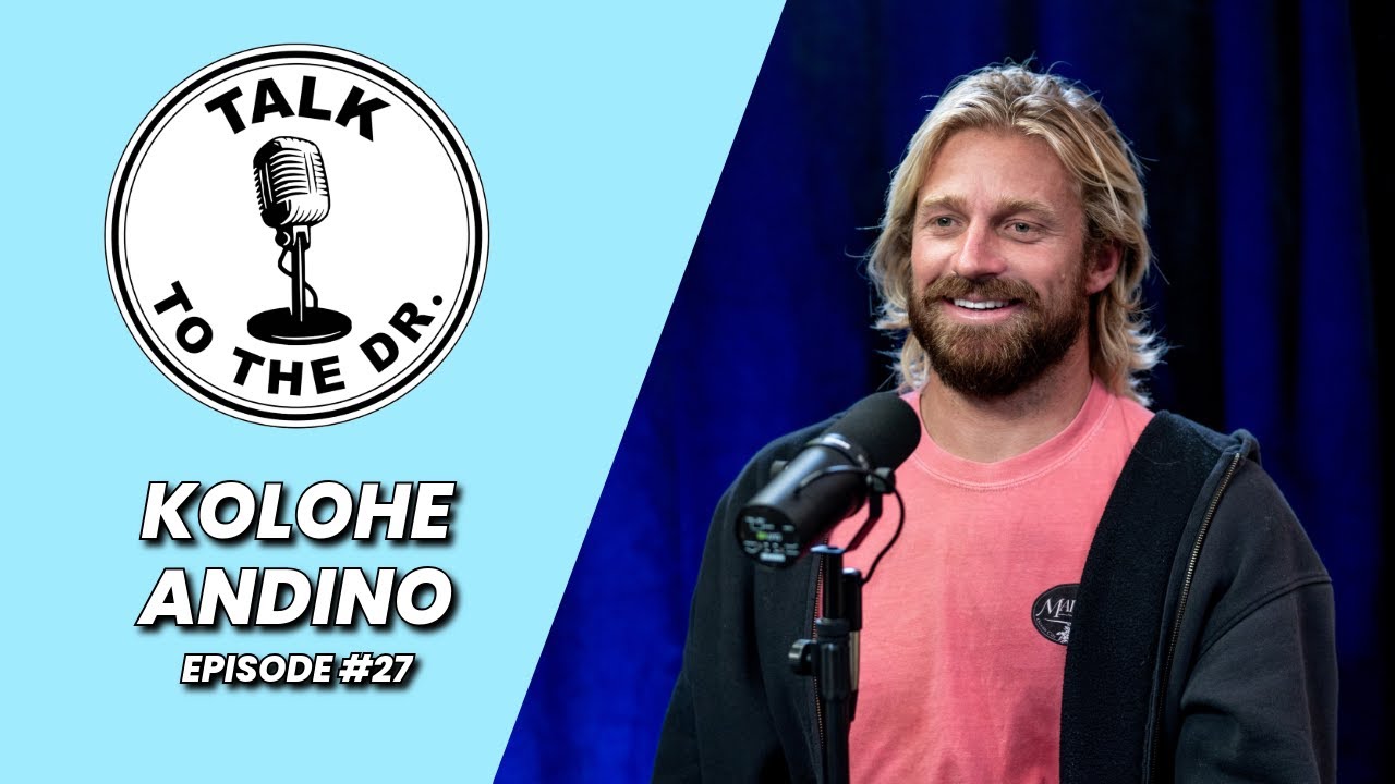 KOLOHE ANDINO | TALK TO THE DR. | EP #27