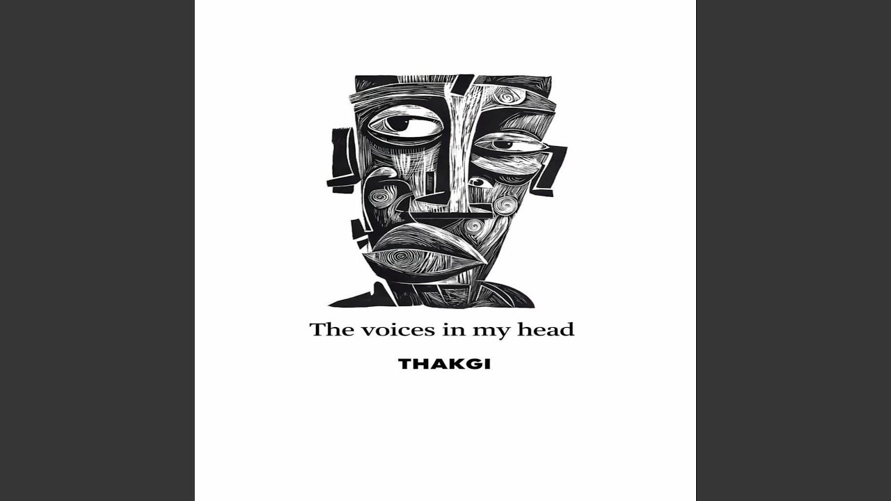 The voices in my head