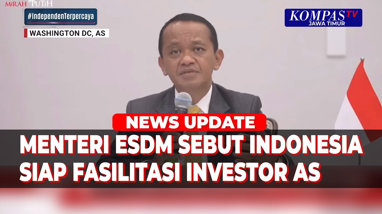 Menteri ESDM Sebut Akan Fasilitasi Pengusaha dari AS yang Ingin Berinvestasi di Indonesia