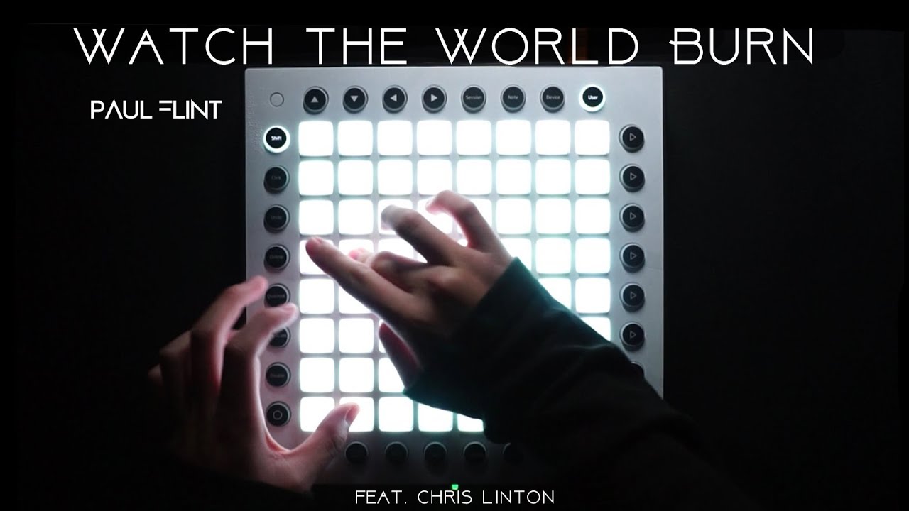 Paul Flint - Watch The World Burn (feat. Chris Linton) | Launchpad Performance