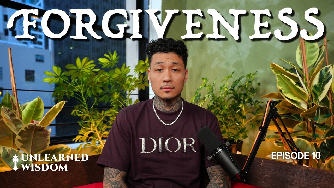 Learn How To Forgive Like Jesus | #010 | Unlearned Wisdom