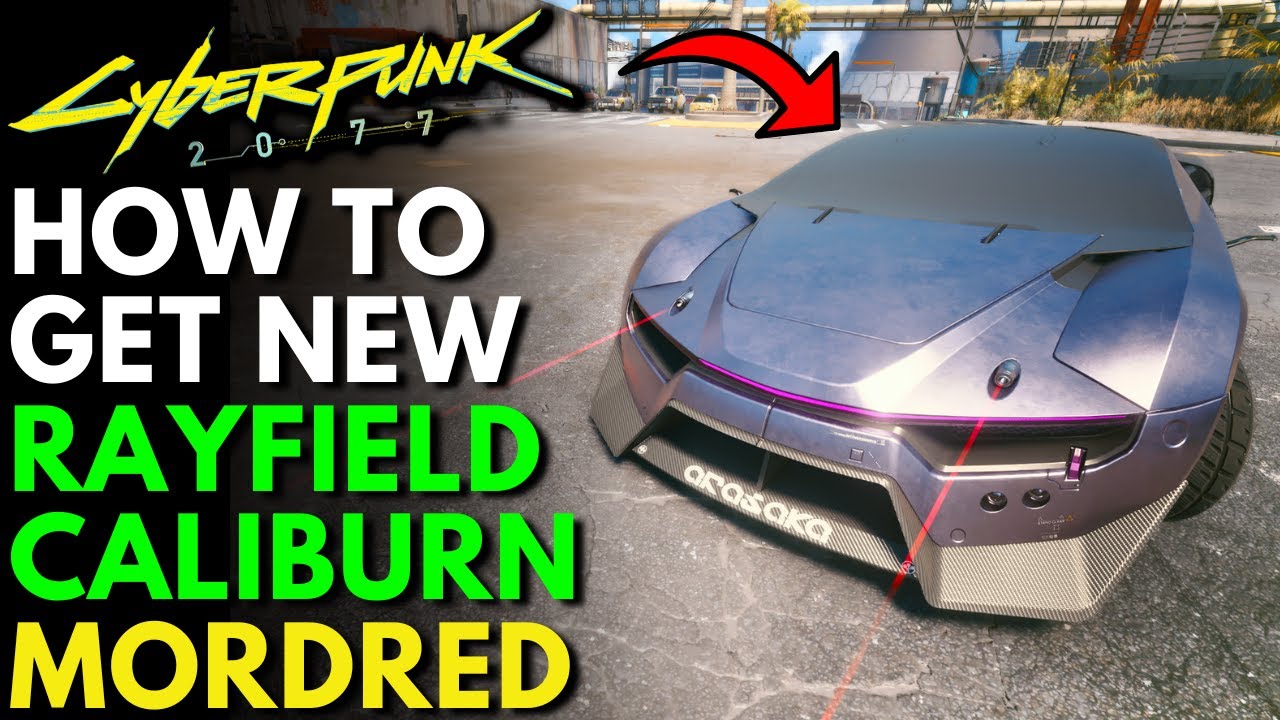 Cyberpunk 2077 &ndash; Unlock Yorinobu&rsquo;s New Supercar Rayfield Caliburn &ldquo;MORDRED&rdquo; in Update 2.3