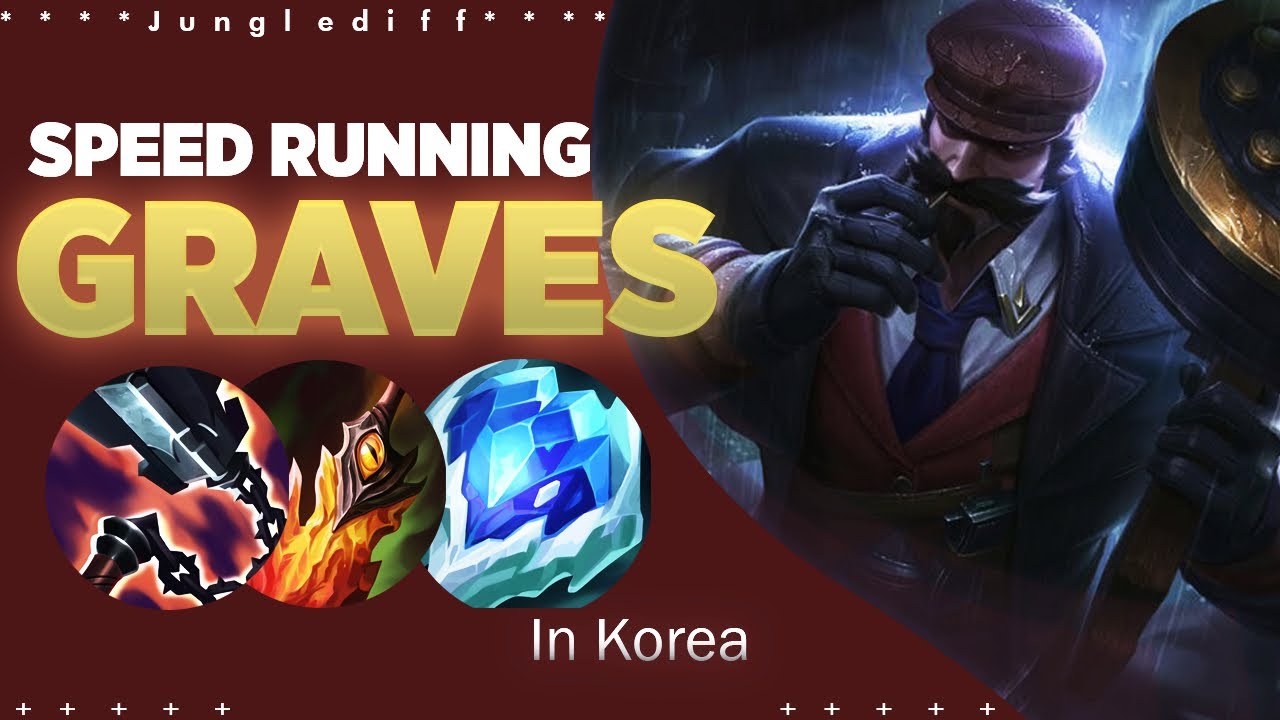 SPEEDRUNNING KOREAN PLAT WITH GRAVES