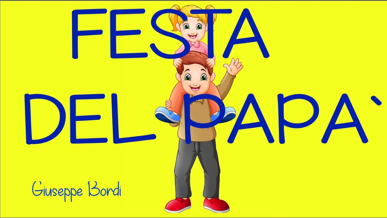 FESTA DEL  PAPA`- 19 MARZO- di Giuseppe Bordi- Link con testo e attività-