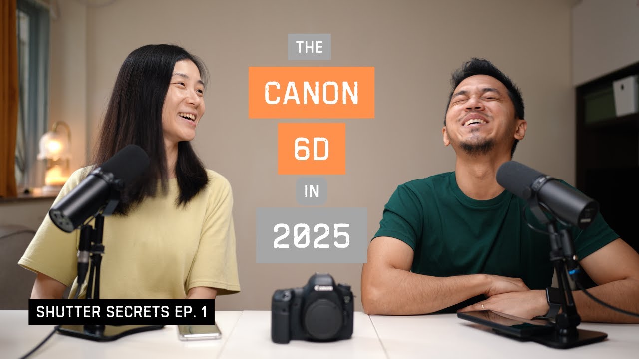 Should you buy the Canon 6D in 2025? Shutter Secrets Podcast Episode 1