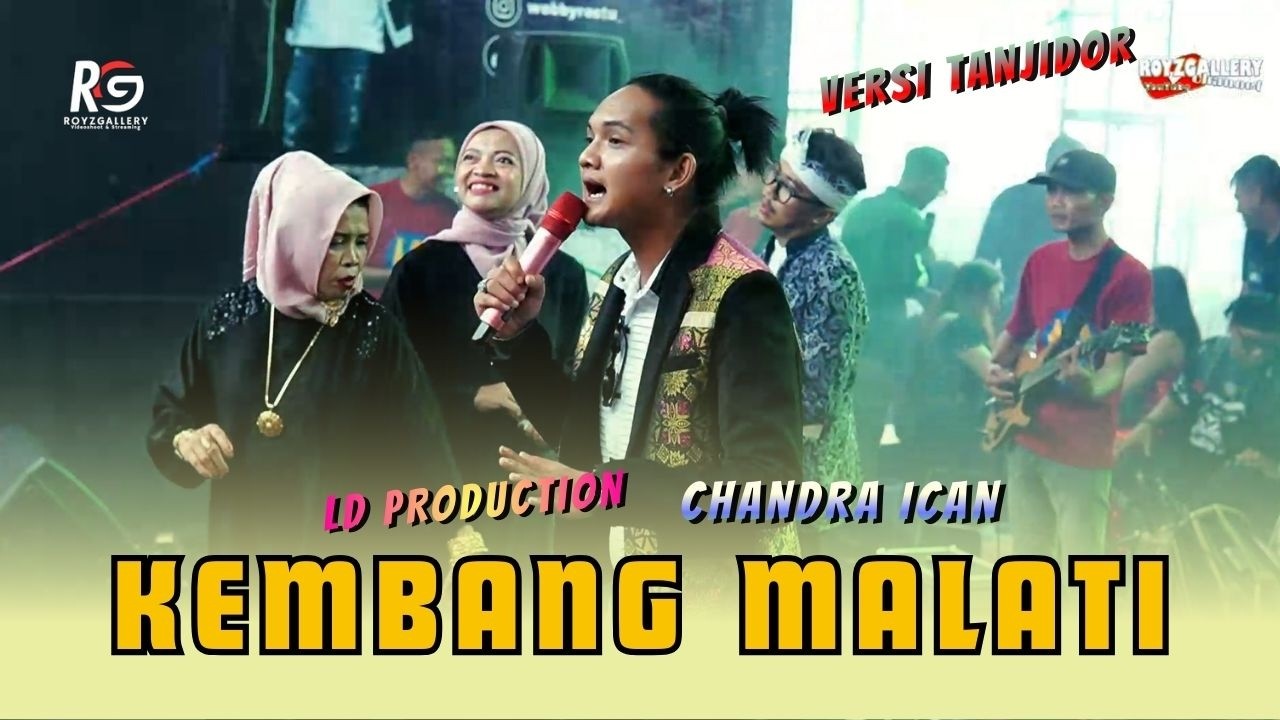 KEMBANG MALATI - CHANDRA ICAN X LD PRO 