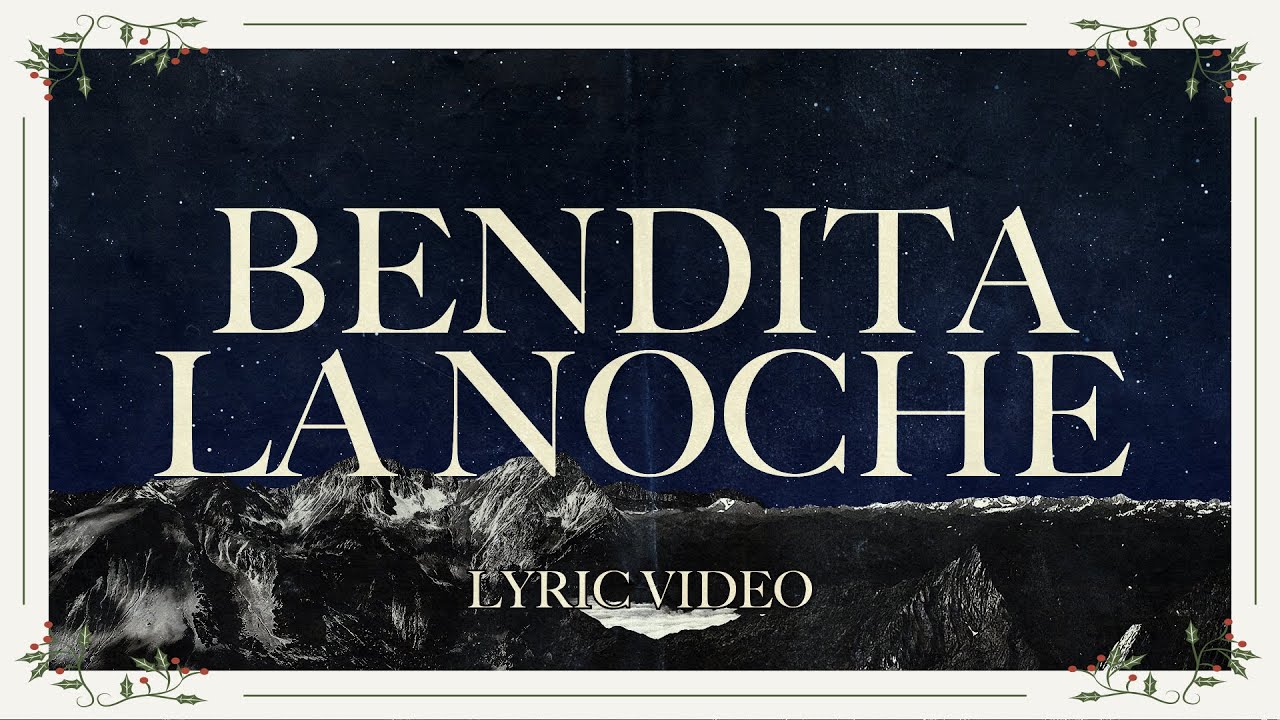 Un Coraz&oacute;n - Bendita la Noche (Lyric Video)