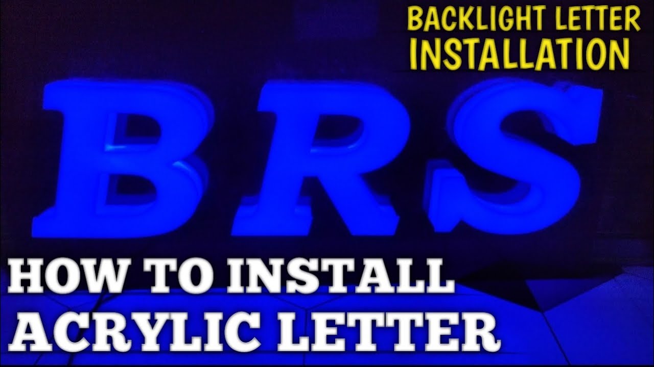 HOW TO INSTALL ACRYLIC LETTER|TAMIL| SIGNAGE| BACKLIGHT INSTALLATION| LED BOARD| BENSILY| BRS SIIGNS
