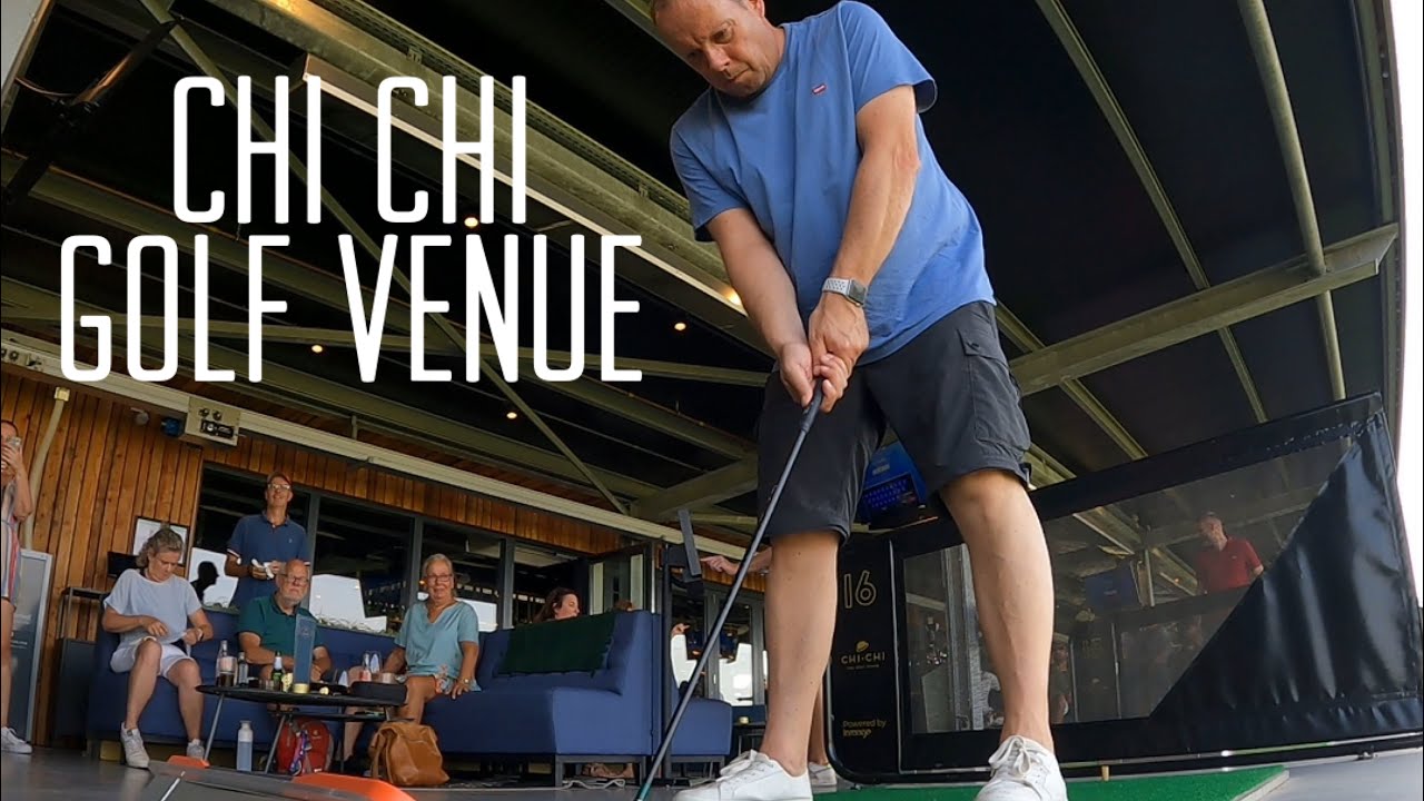 Chi Chi Golf Venue