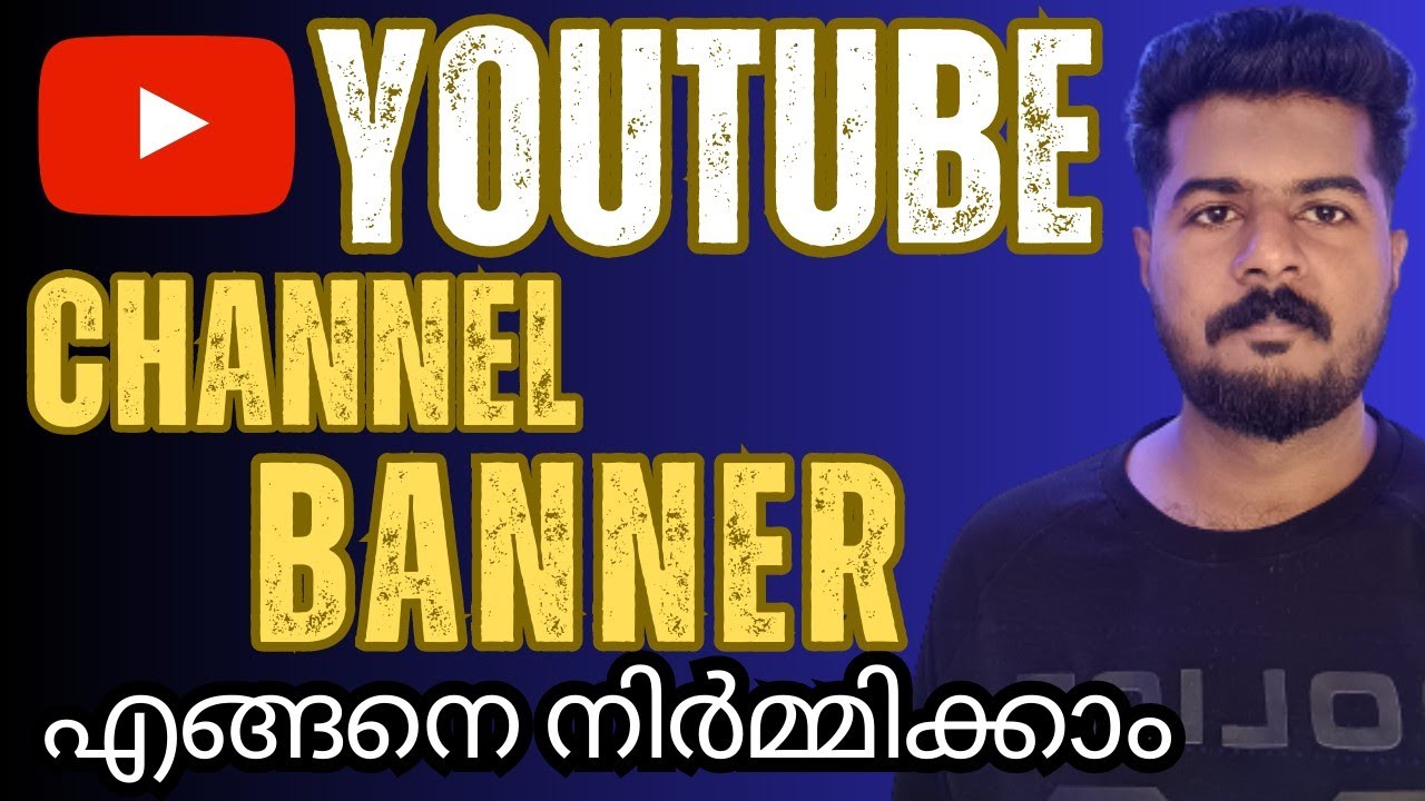 How to Make a YouTube Banner In Malayalam | How to Make Professional YouTube Channel Art by Canva