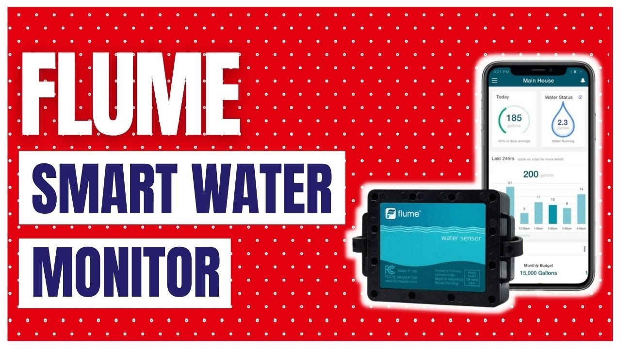 Flume Water Monitor: Smart Home Water Monitoring