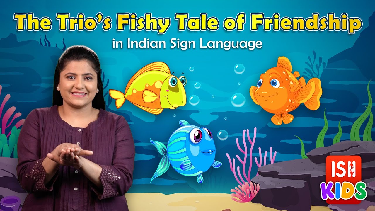 The Trio's Fishy Tale of Friendship in ISL | ISH Kids