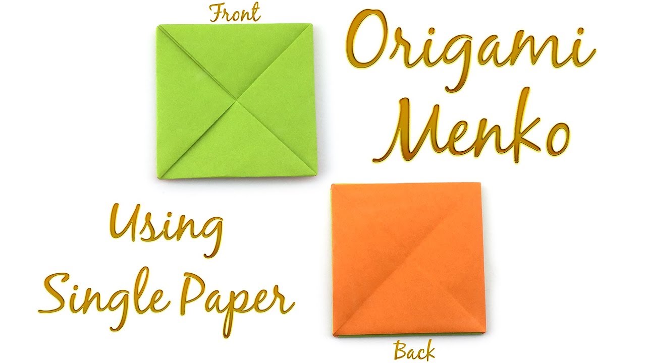 Easy Origami Menko Tutorial (Hyo Ahn)
