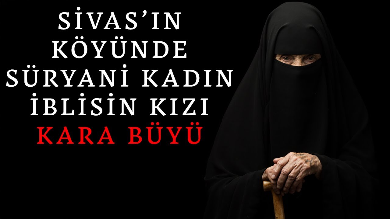 Sivasın Köyünde Süryani Yaşlı Kadın Şeytanın Kızıydı Paranormal Olaylar | Korku Hikayeleri Cinli Köy