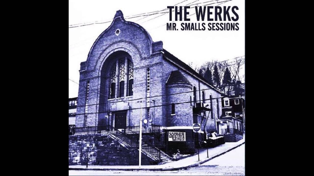 The Werks - &ldquo;Better Than Before