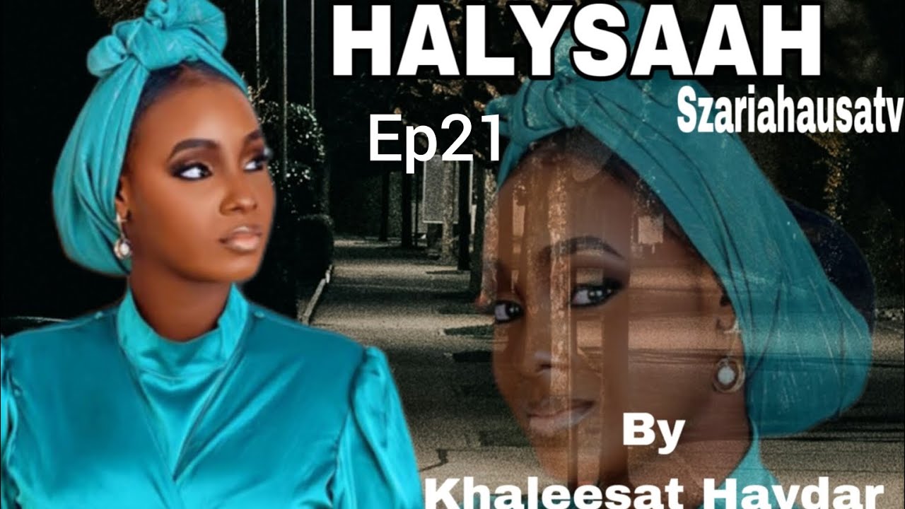 Halysaah Ep21