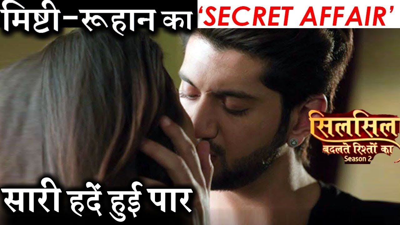 Silsila Badalte Rishton Ka 2 : Ruhaan KISSES Mishty, Pari Maintains Distance With Him