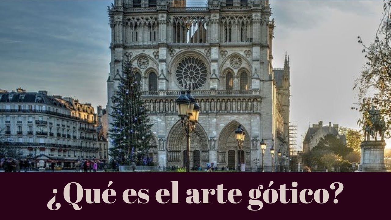 ¿Qué es el arte gótico?