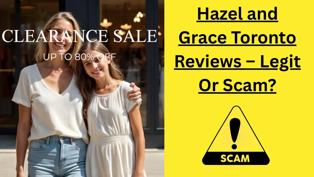 Отзывы о Hazel and Grace Toronto &ndash; законно ли это или мошенничество?